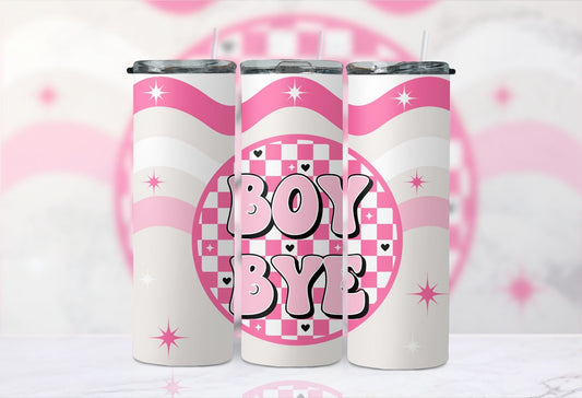 Skinny Tumbler 20 oz. - Boy, Bye (in Pinks)